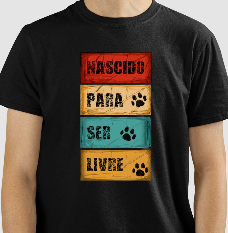 Camiseta Nascido para Ser Livre - Camiseta