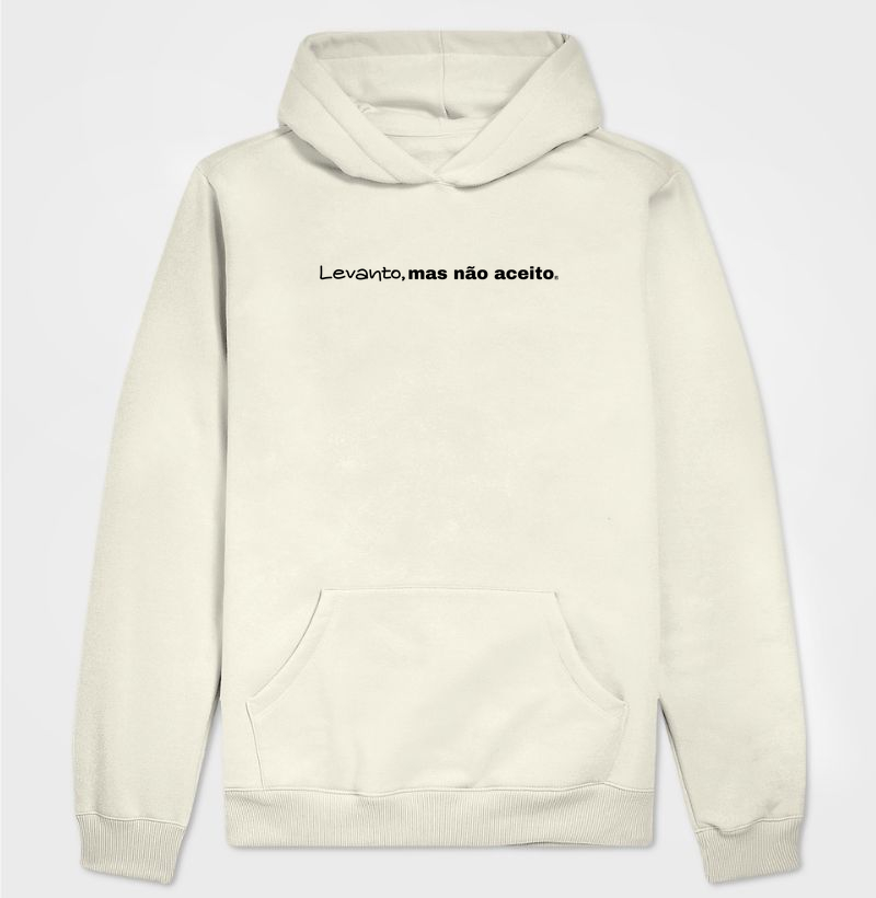 Hoodie Moletom Levanto, mas não aceito