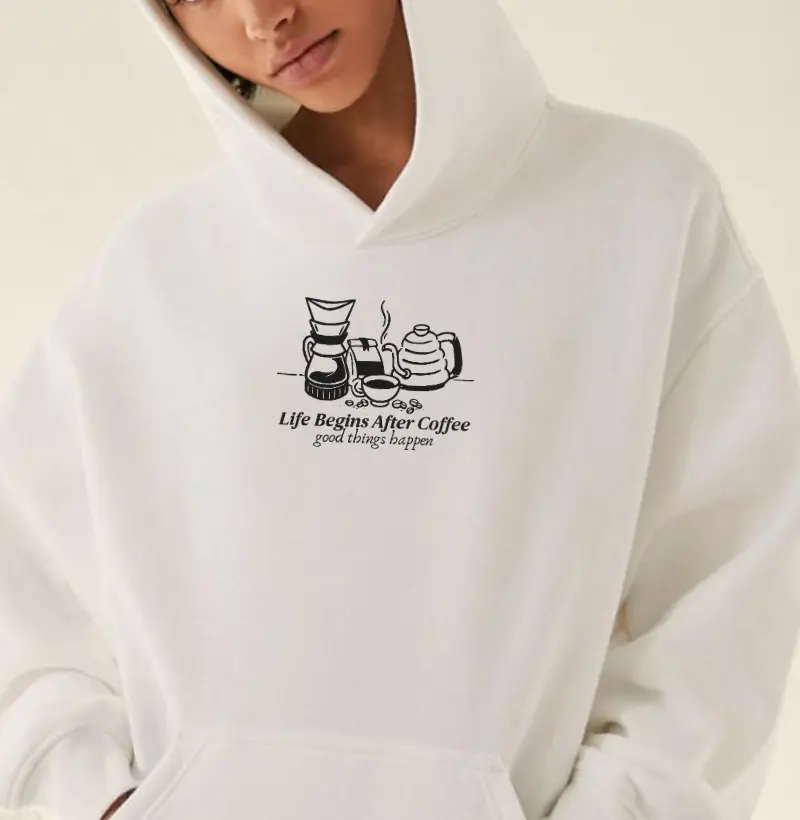 Hoodie Moletom - Life begins after coffee