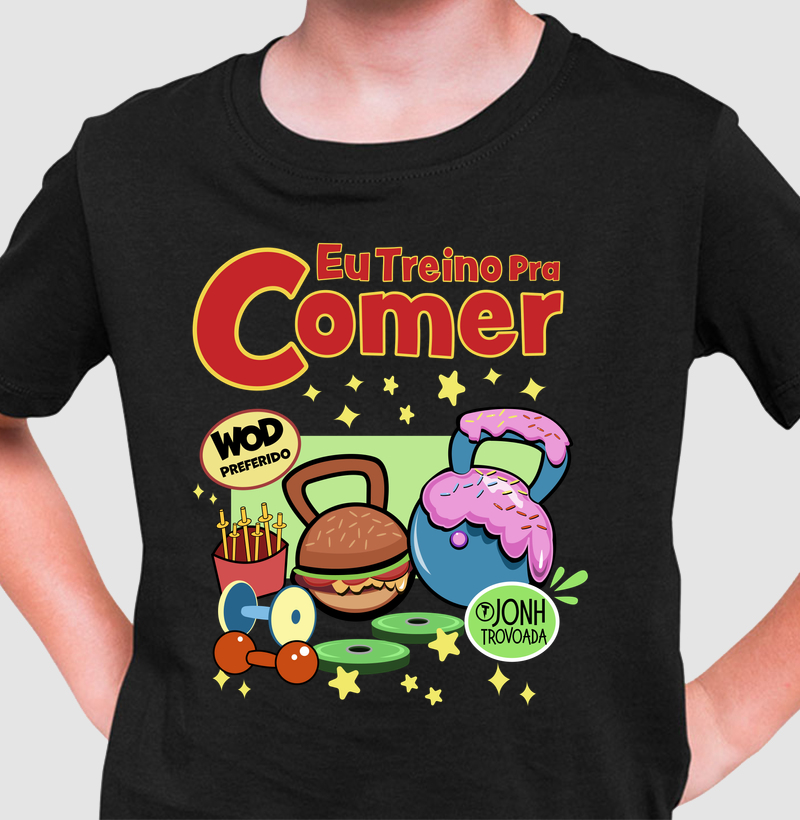 Eu treino pra comer  - Camiseta Infantil