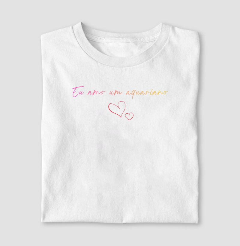 AQUÁRIO — “Eu amo um aquariano”