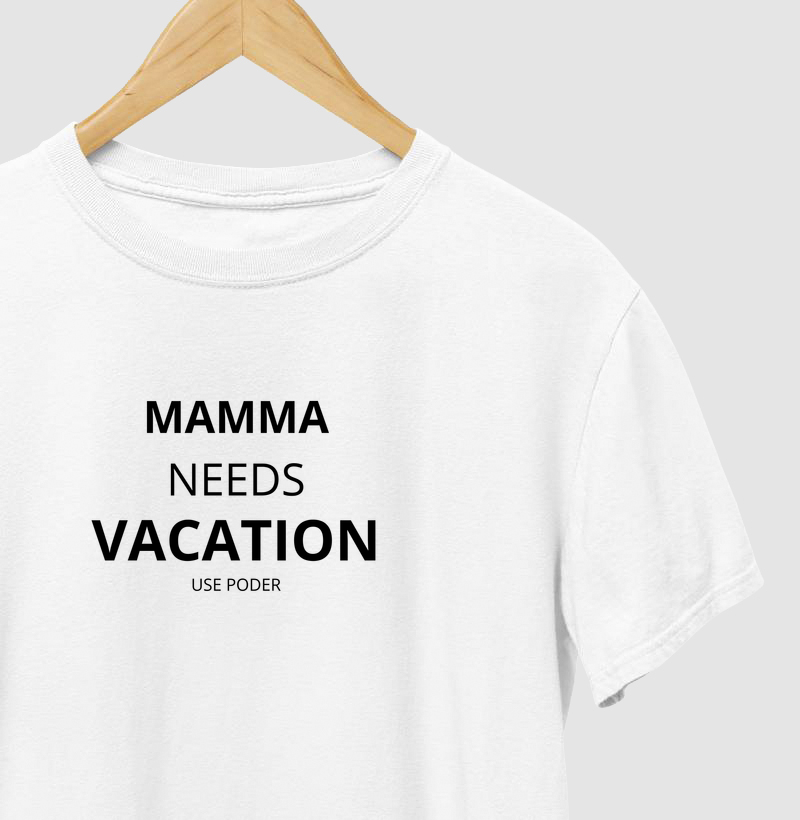 MAMMA NEEDS VACATION