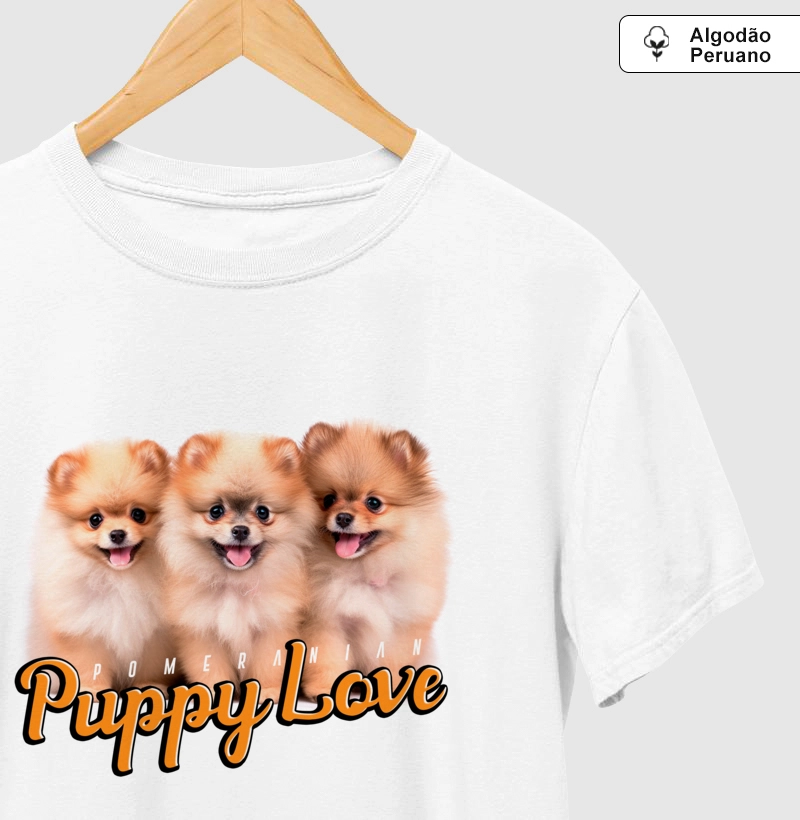 Camiseta Algodão Peruano Pomerania Puppy Love