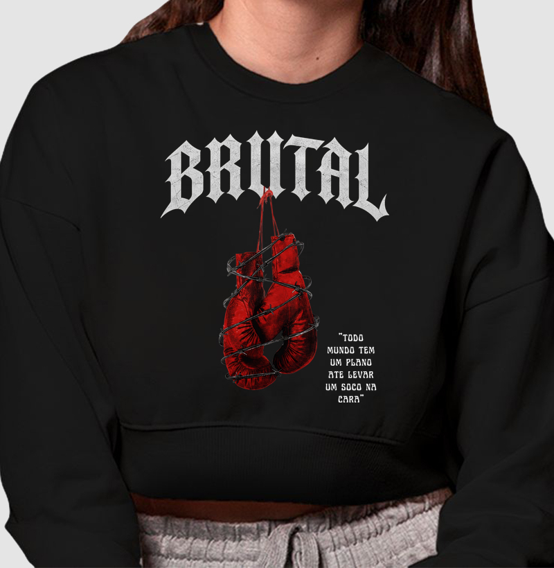 Moletom Cropped - Brutal