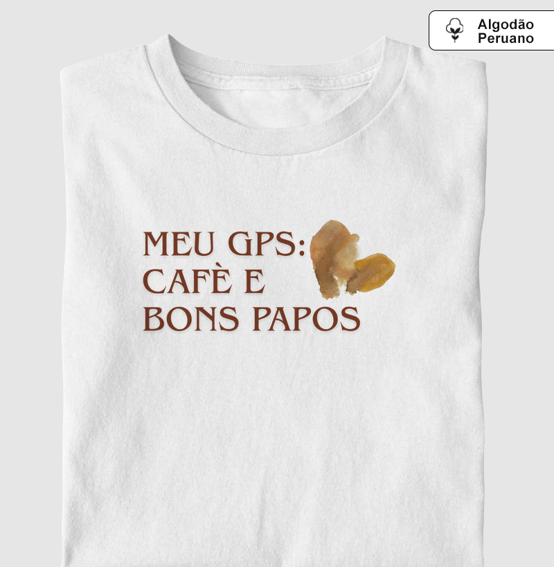 Meu GPS café e bons papos - Algodão Peruano