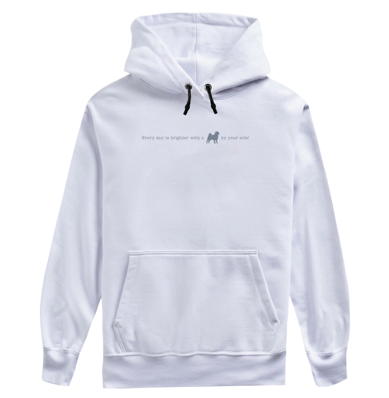 Every day by your side Pug