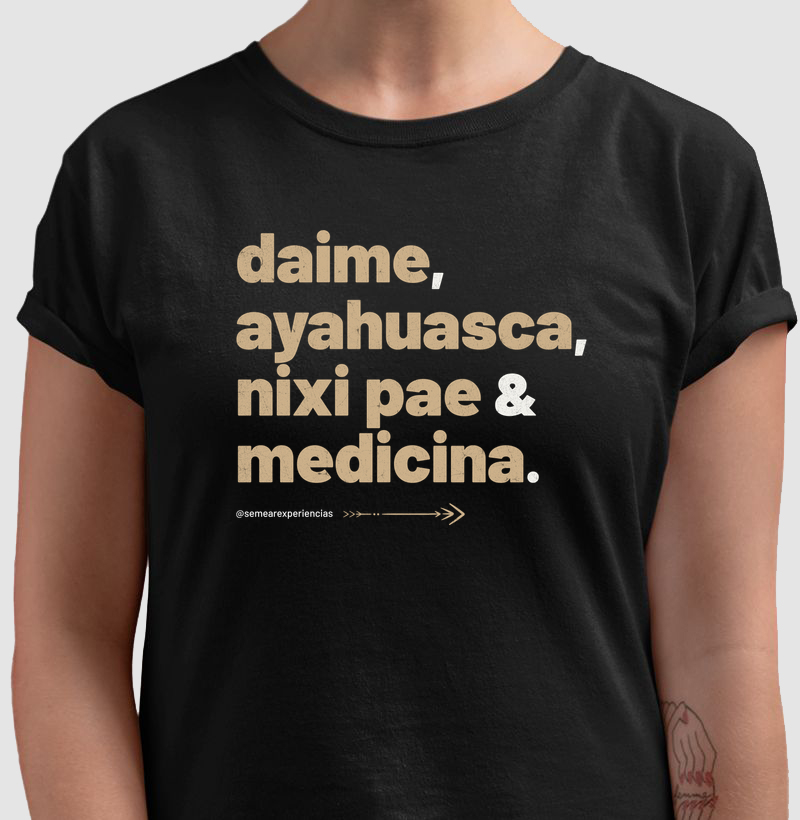 Daime, Ayahuasca, Nixi Pae & Medicina