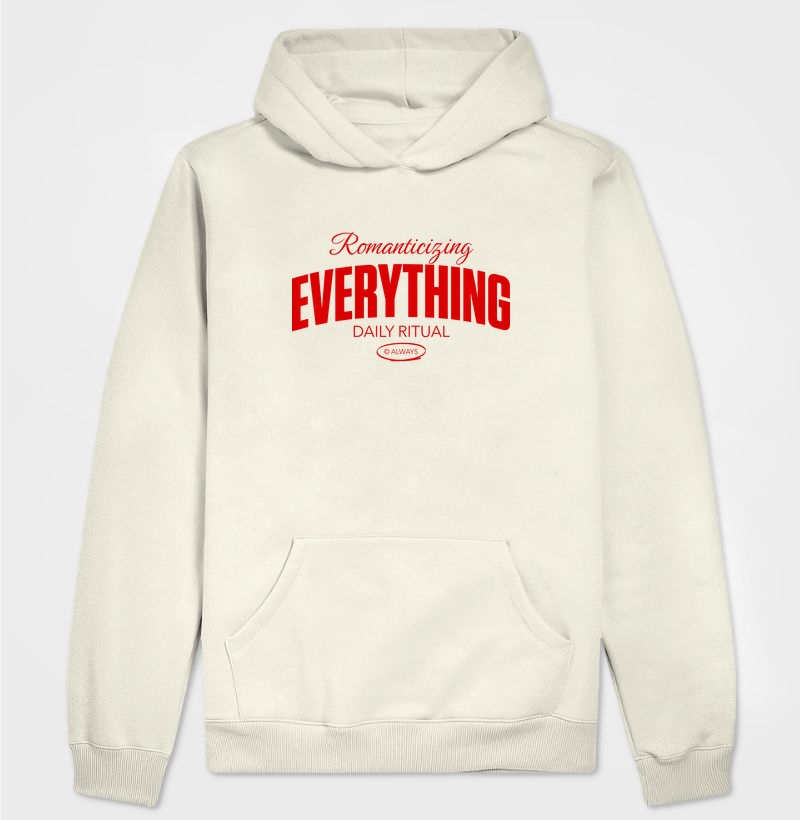 ROMANTICIZING EVERYTHING