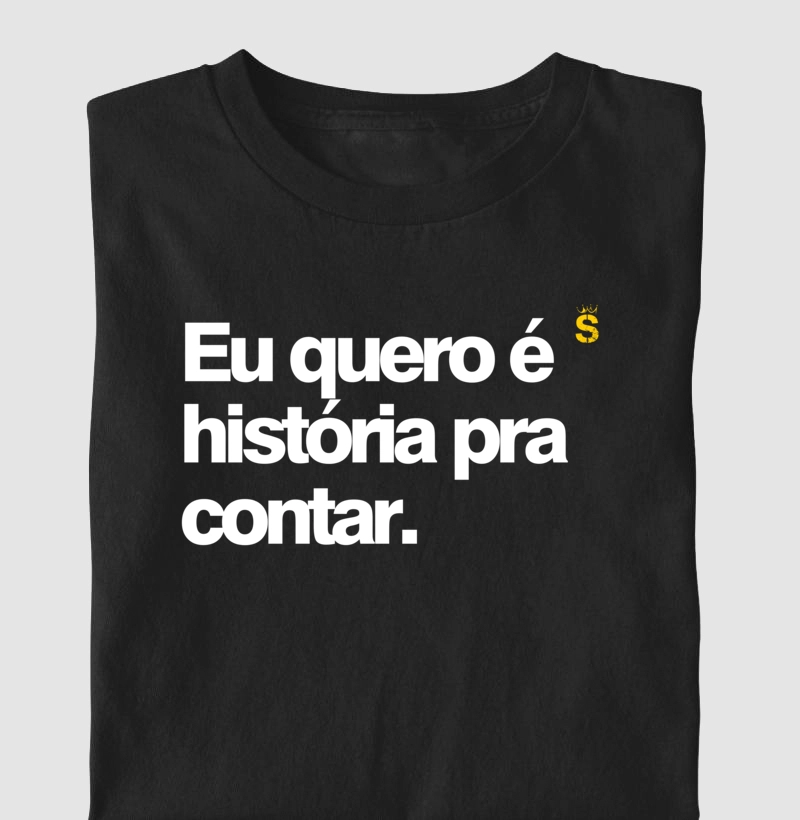 Eu quero e historia pra contar