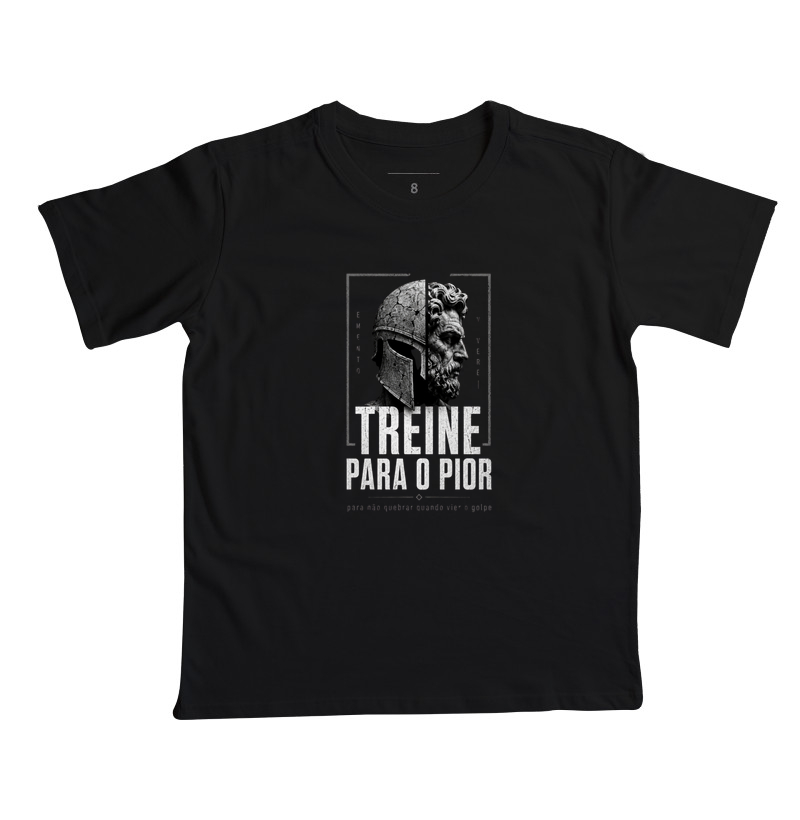 Camiseta Treine Para o Pior