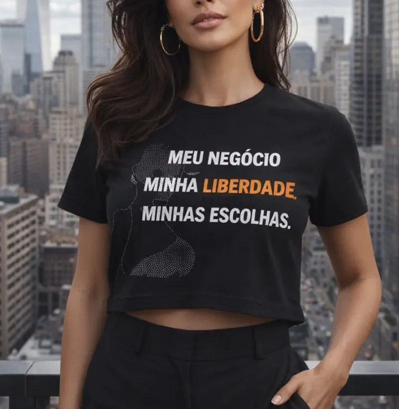 Meu negócio. Minha liberdade. Minhas escolhas