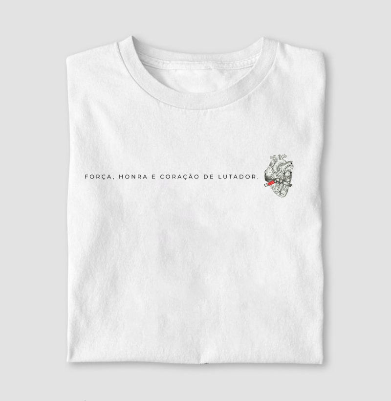 Força, honra e coração de lutador.