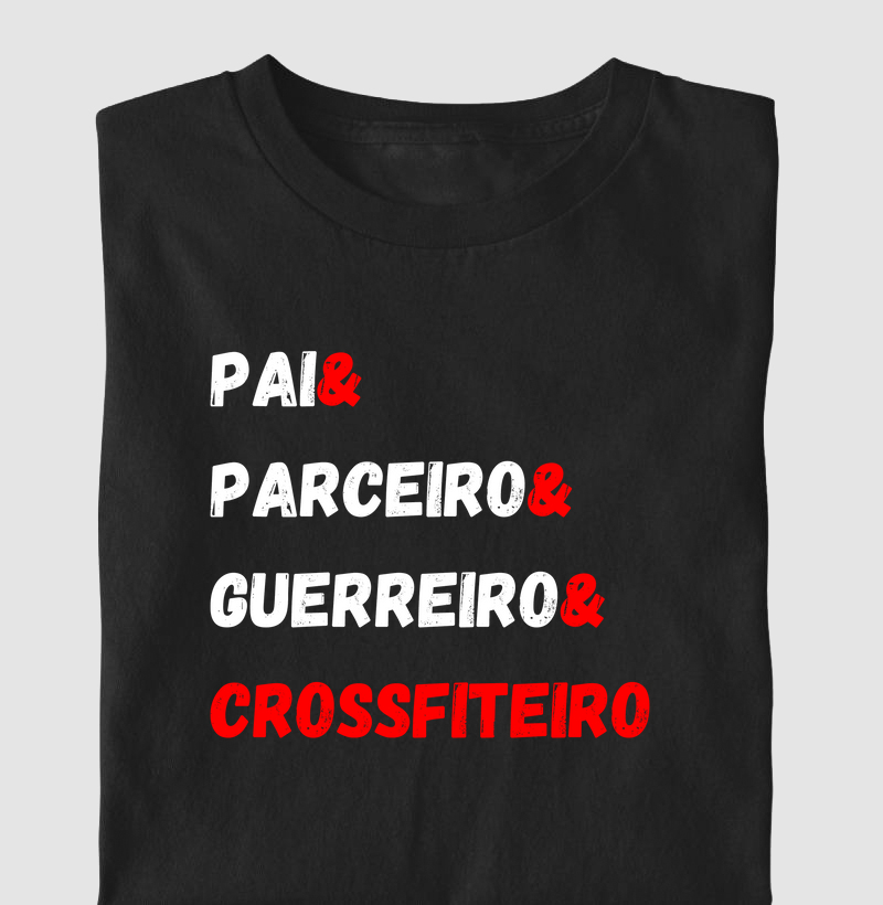 Pai & Parceiro & Guerreiro & Crossfiteiro