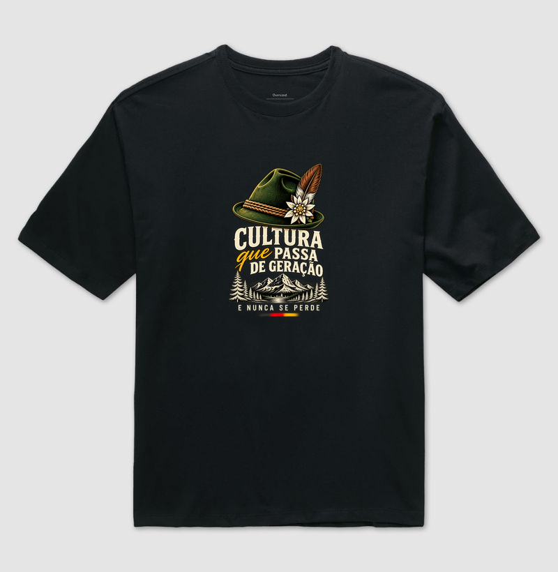 Cultura que passa de geração e nunca se perde - Camiseta Oversized
