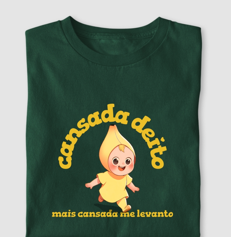 Coleção Cansadona: Cansada deito mais cansada me levanto