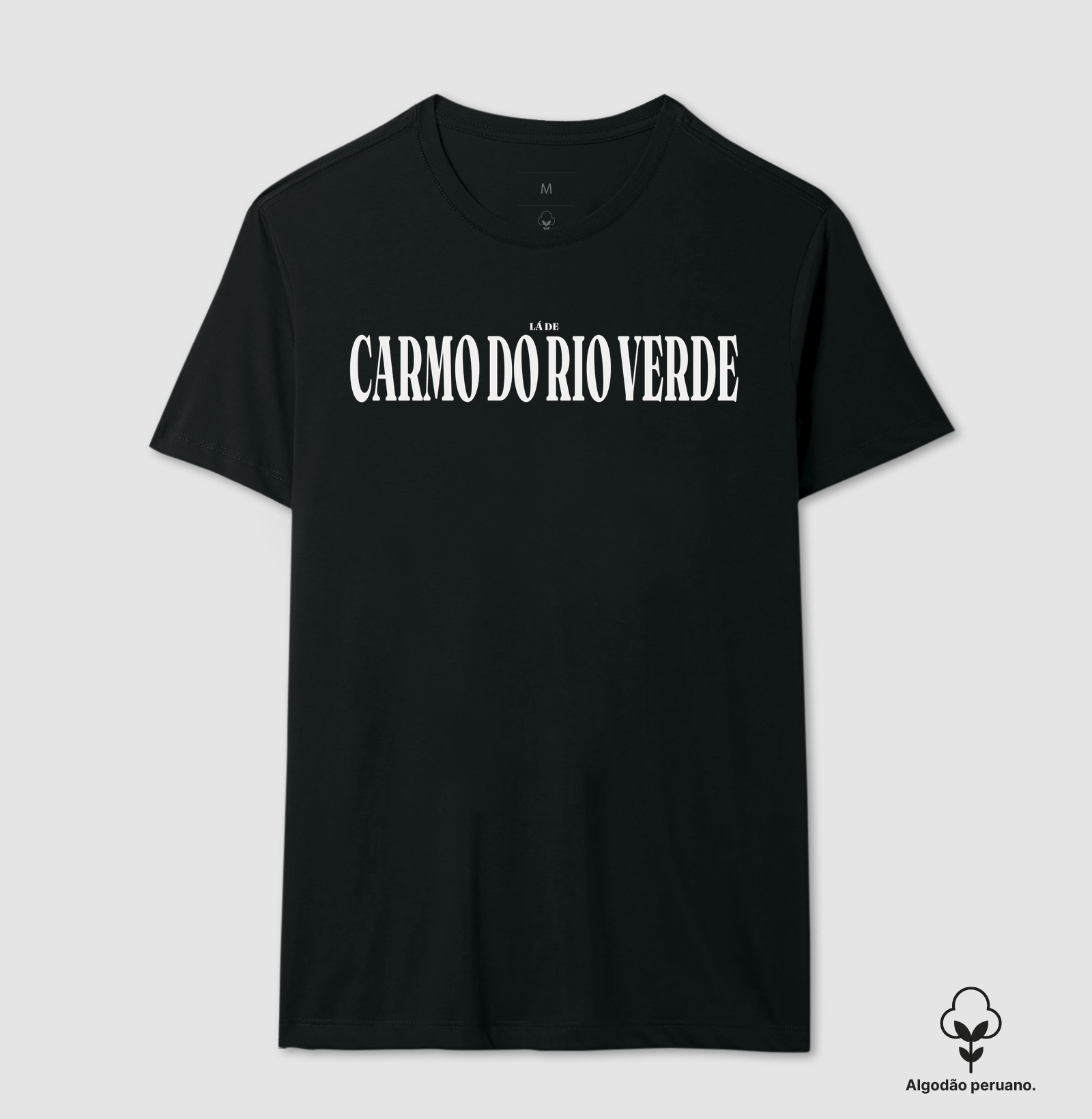 Carmo do Rio Verde | Tipografia GO - Camiseta Algodão Peruano