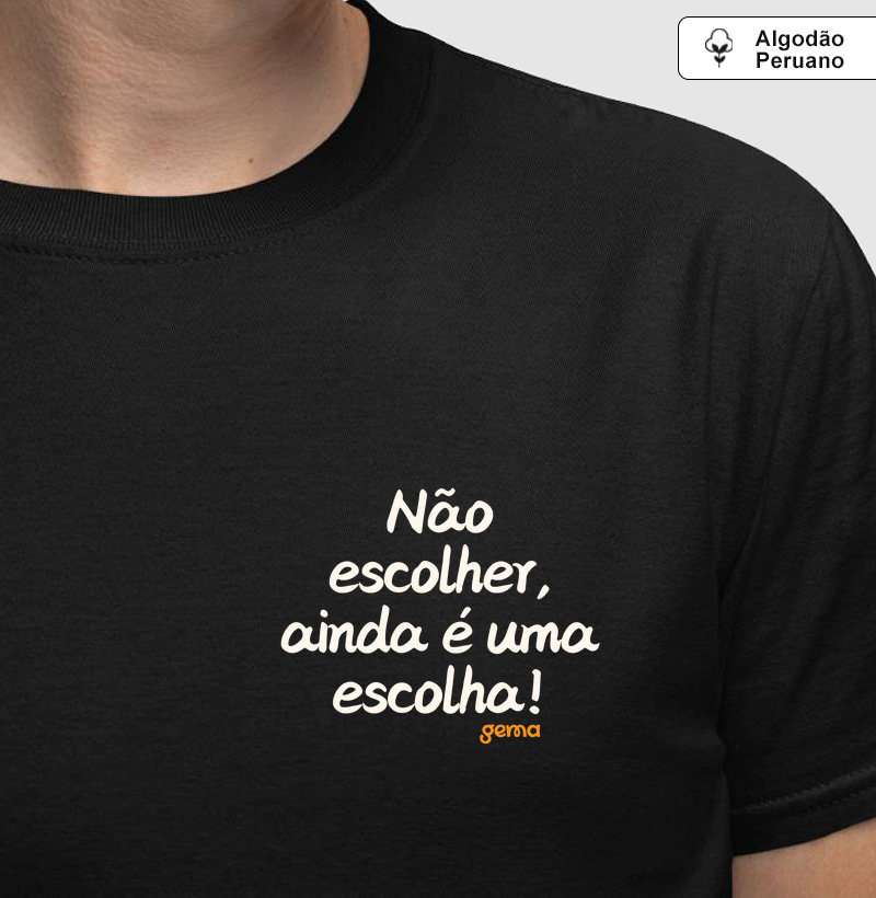 Não escolher, ainda é uma escolha bolso