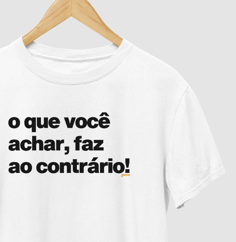 Faz ao contrário