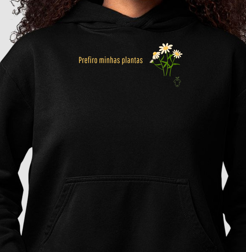 Prefiro minhas plantas - Margarida