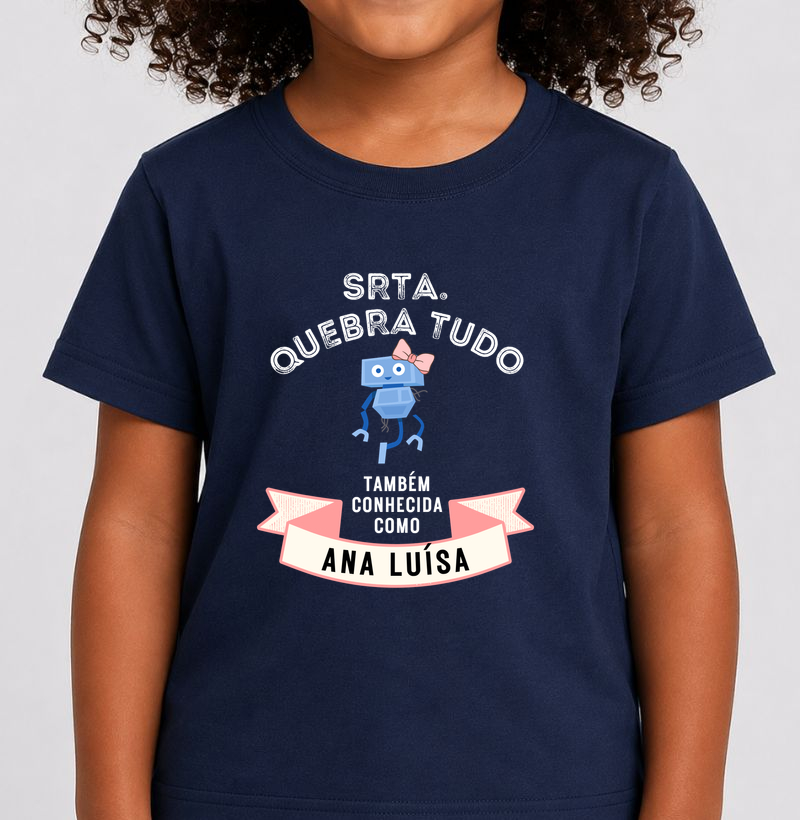 Srta Quebra Tudo Ana Luísa