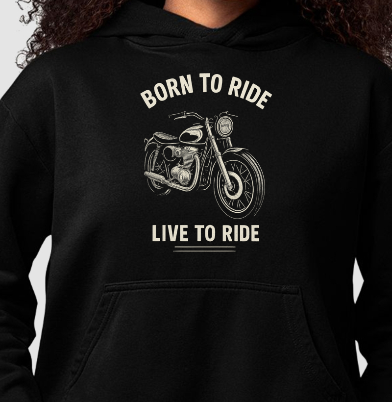 Moletom Born to Ride