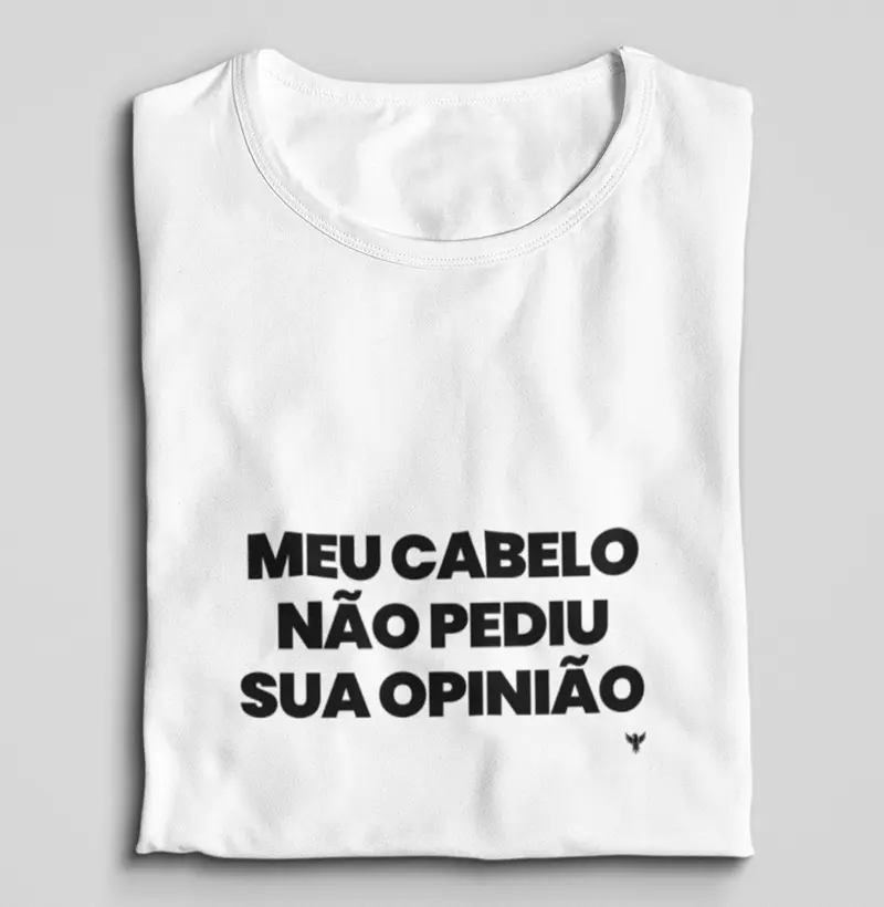 Meu cabelo não pediu sua opinião