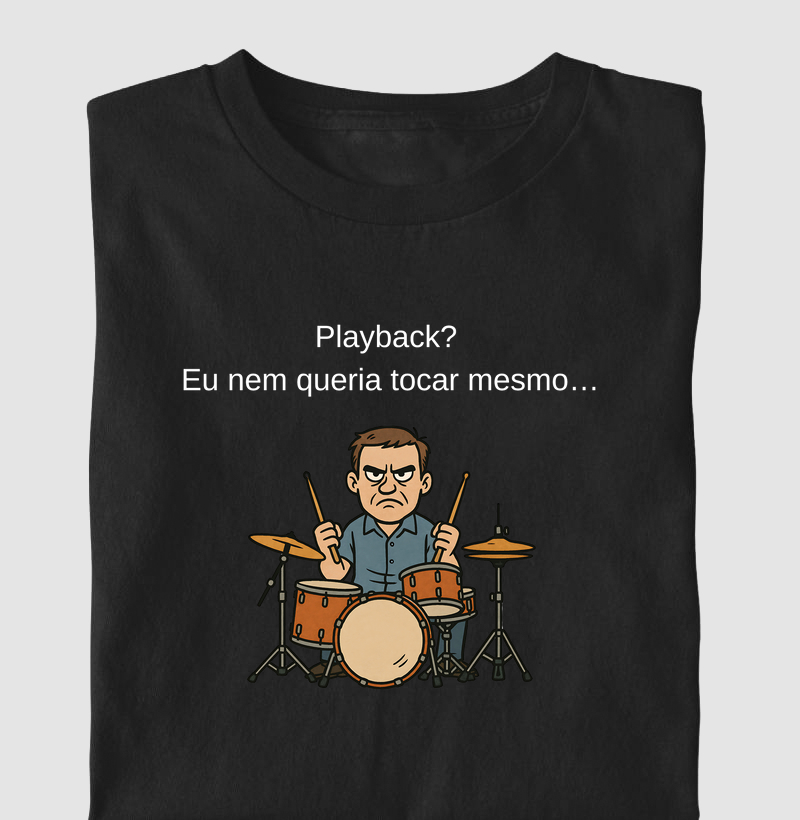 Playback: o vilão do baterista