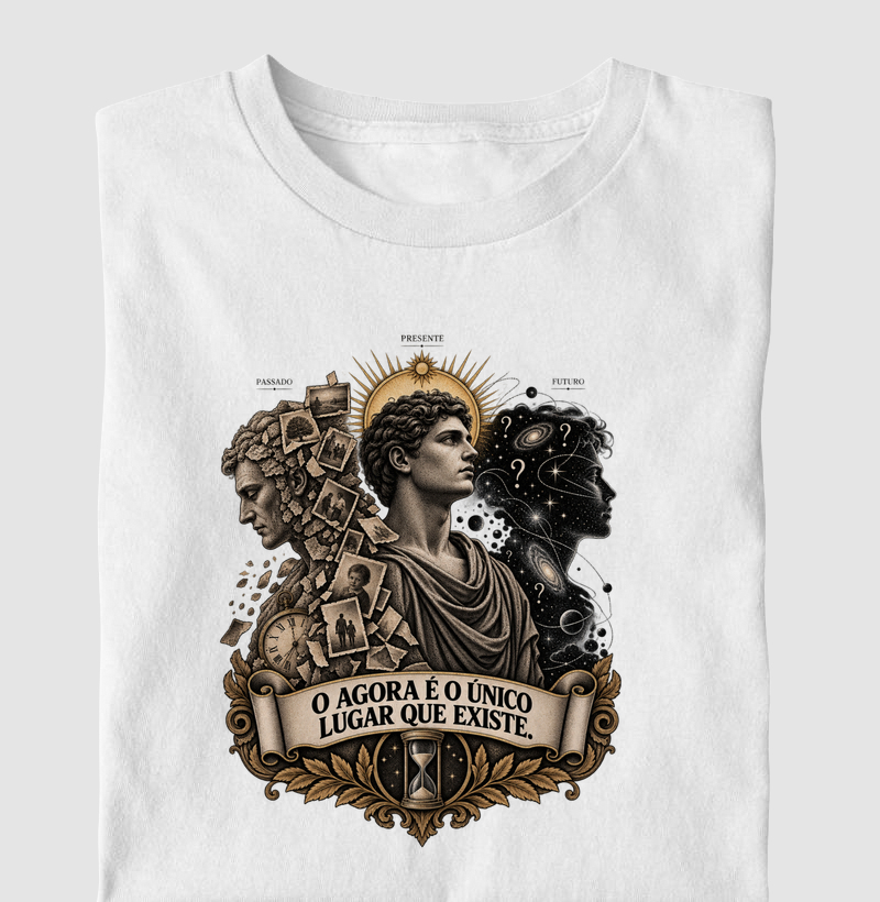 O Agora É O Único Lugar Que Existe.