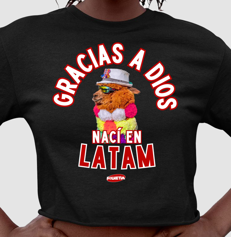 Gracías a Dios naci en LATAM