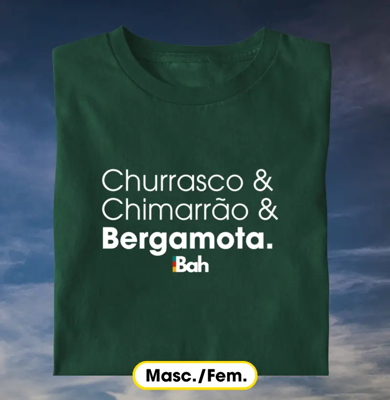 Churrasco, Chimarrão e Bergamota