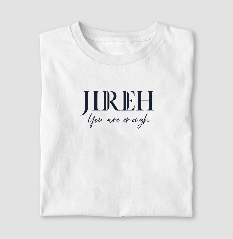 Jireh - You are enough