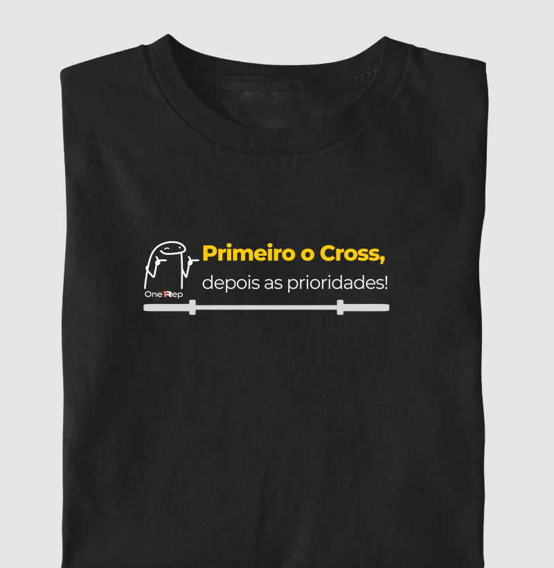 Primeiro o Cross, depois as prioridades. (Masc. e Fem.)