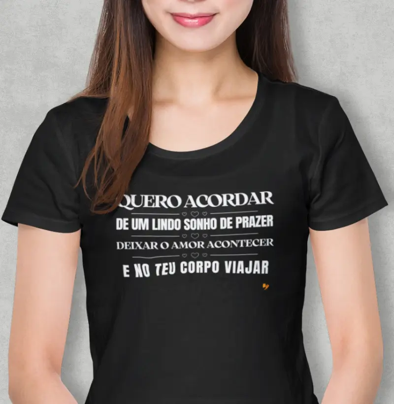 Quero acordar, de um lindo sonho de prazer