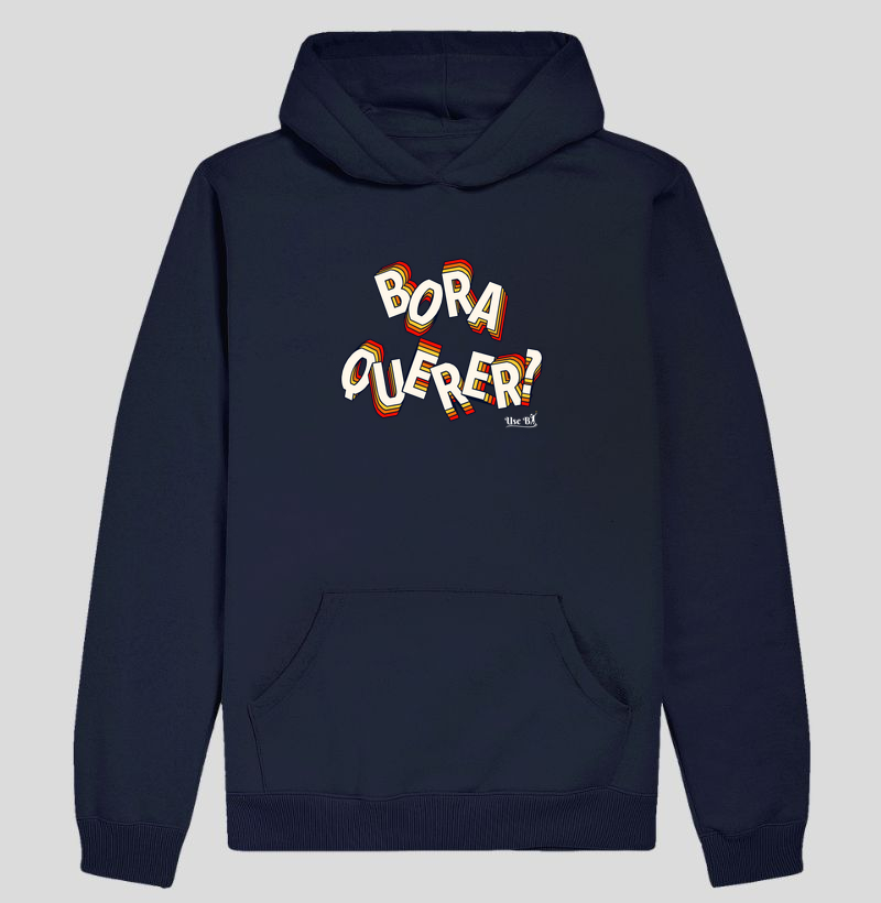 Bora querer?