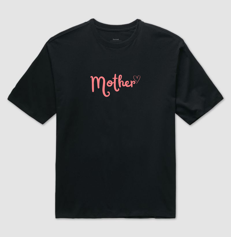 Mother - Oversized