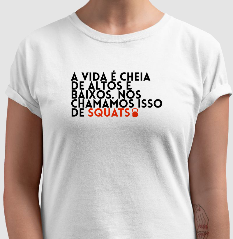 Altos e Baixos – Também Conhecido Como Squats | TODAY