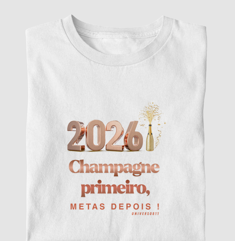 2026 - Champagne primeiro, Metas depois!