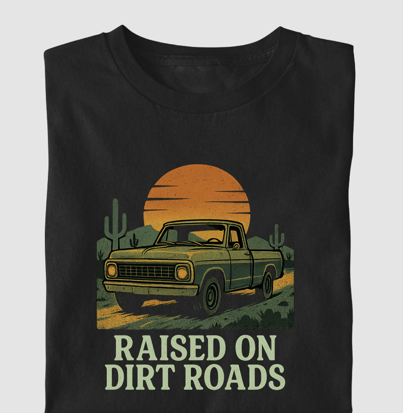 Camiseta Country Truck Raised on Dirt Roads