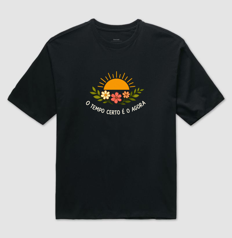Camiseta O Tempo certo é o agora - Alma Vestida