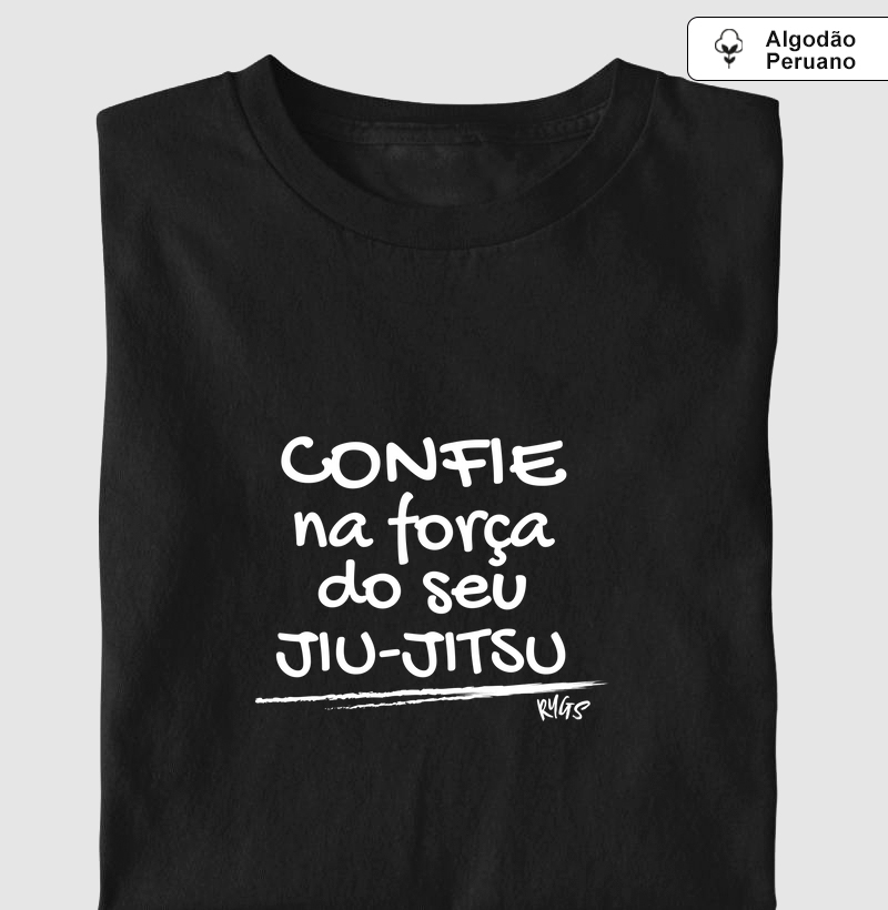 Confie na força do seu Jiu-Jitsu