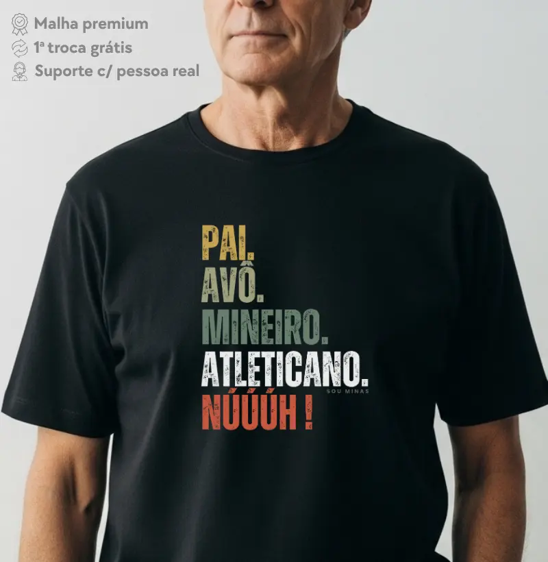 Camiseta Pai Avô Mineiro Atleticano | Gerações Galenses