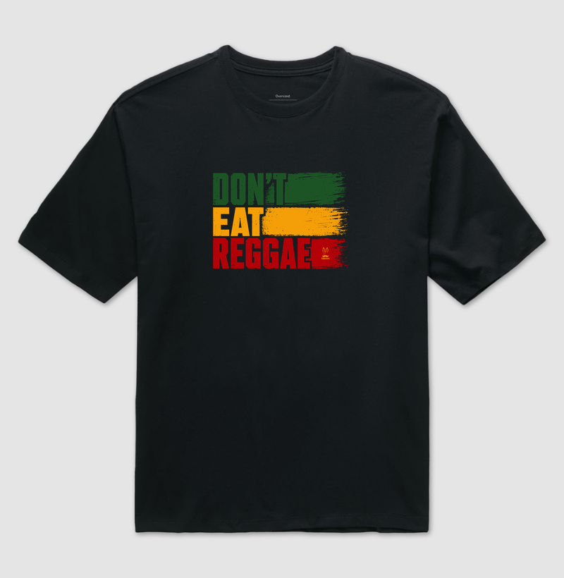 Don´t eat Reggae (Não coma regue)