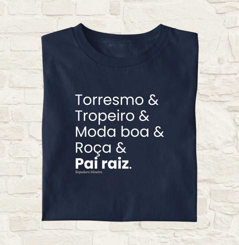 Torresmo & Tropeiro & Moda boa & Roça & Pai raiz.