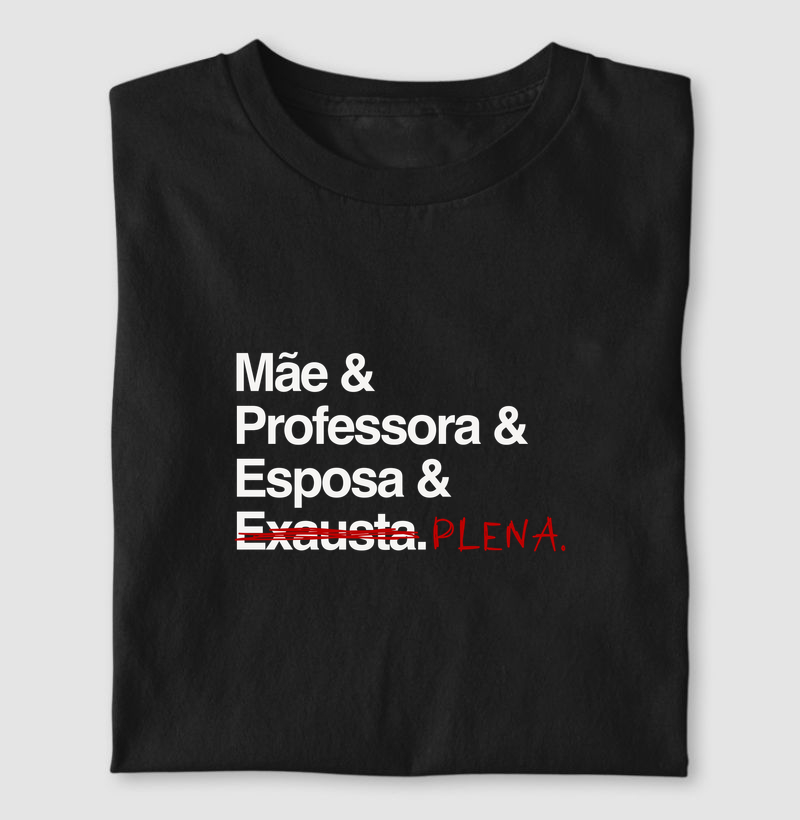 Mãe & Professora & Plena
