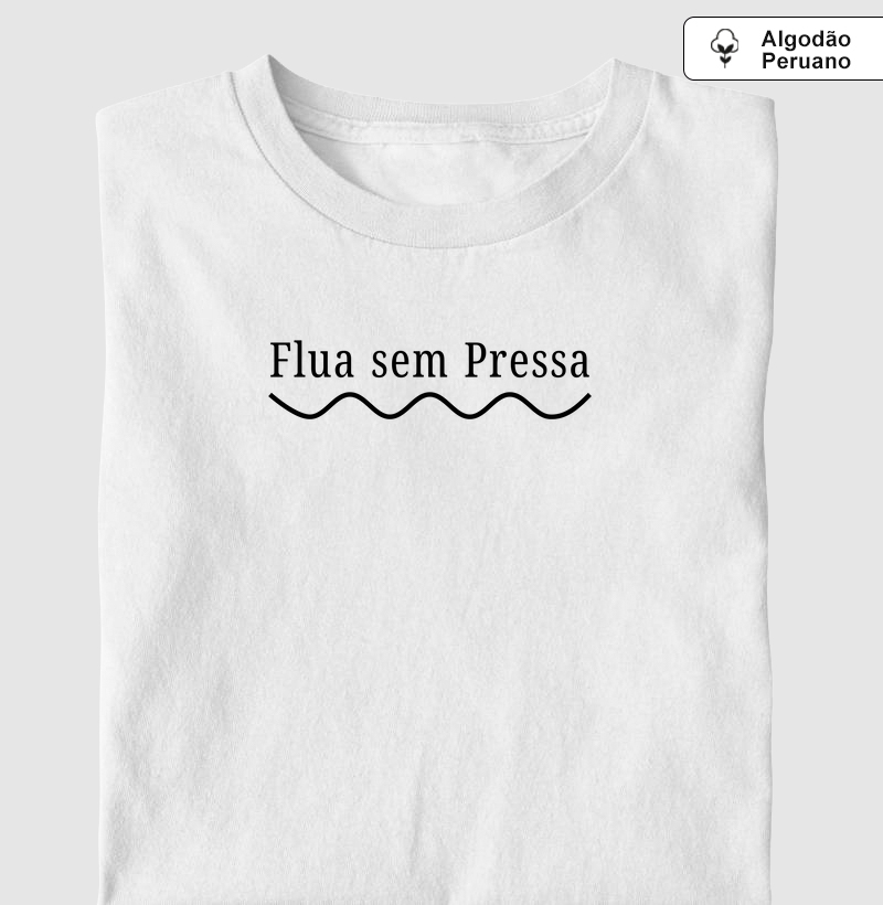 Flua Sem Pressa
