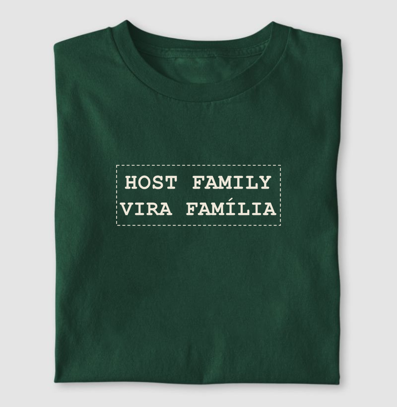 Camiseta Host Family Vira Família