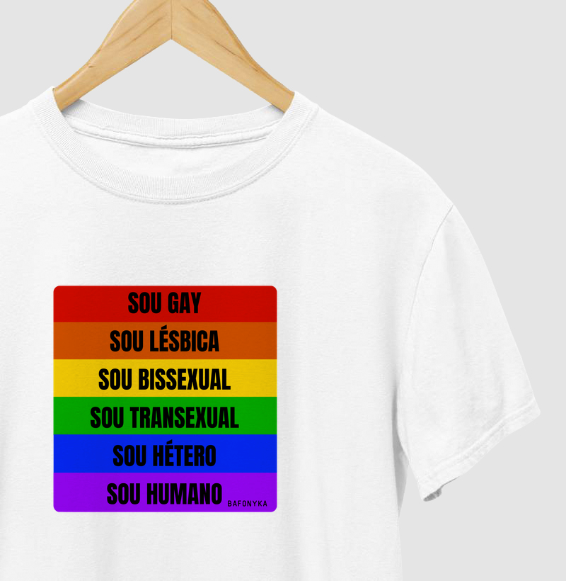 SOU GAY SOU LÉSBICA SOU BISSEXUAL SOU TRANSEXUAL SOU HÉTERO SOU HUMANO  