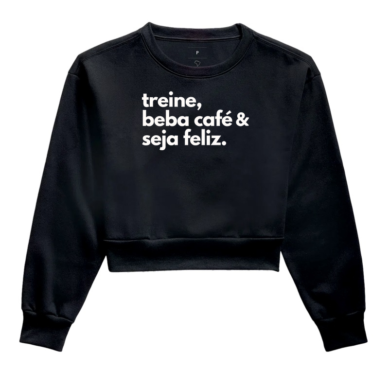 Treine, beba café & seja feliz