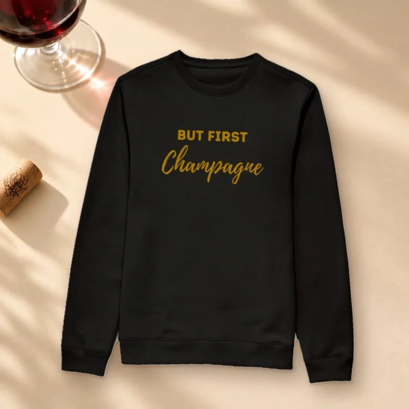 Moletom But First Champagne - Suéter Moletom
