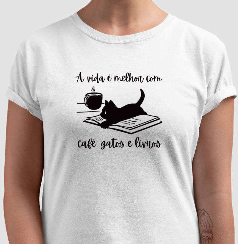 A Vida é Melhor com Café, Gatos e Livros